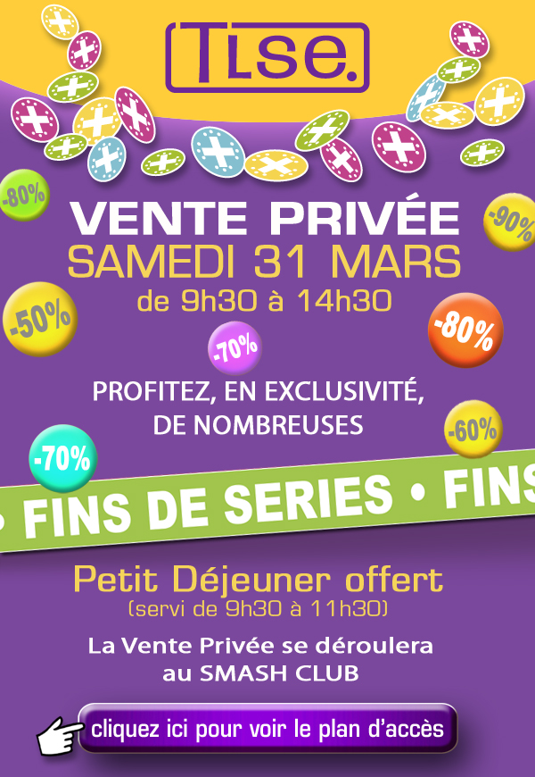 vente privée du samedi 31 mars